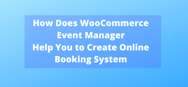 woocommerce event manager pro