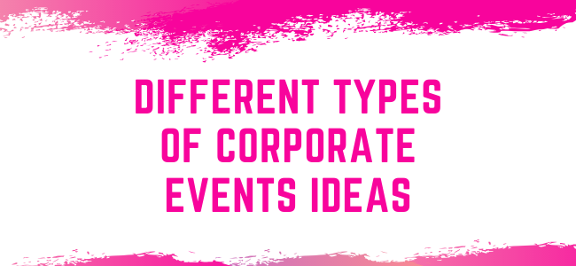 types of corporate event
