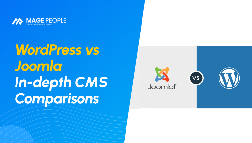 WordPress vs Joomla In-depth CMS Comparisons