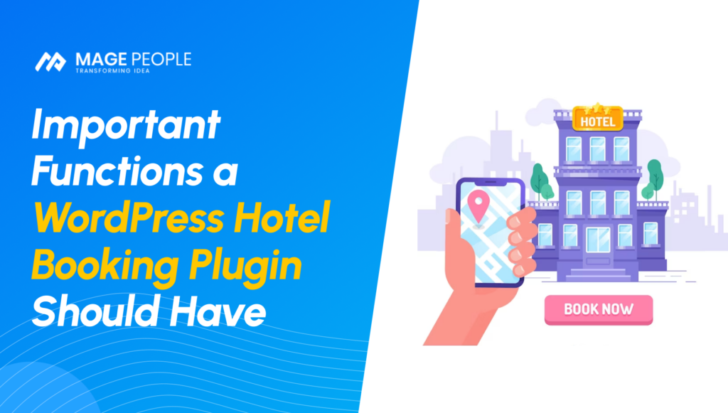 Important Functions a WordPress Hotel Booking Plugin Should Have