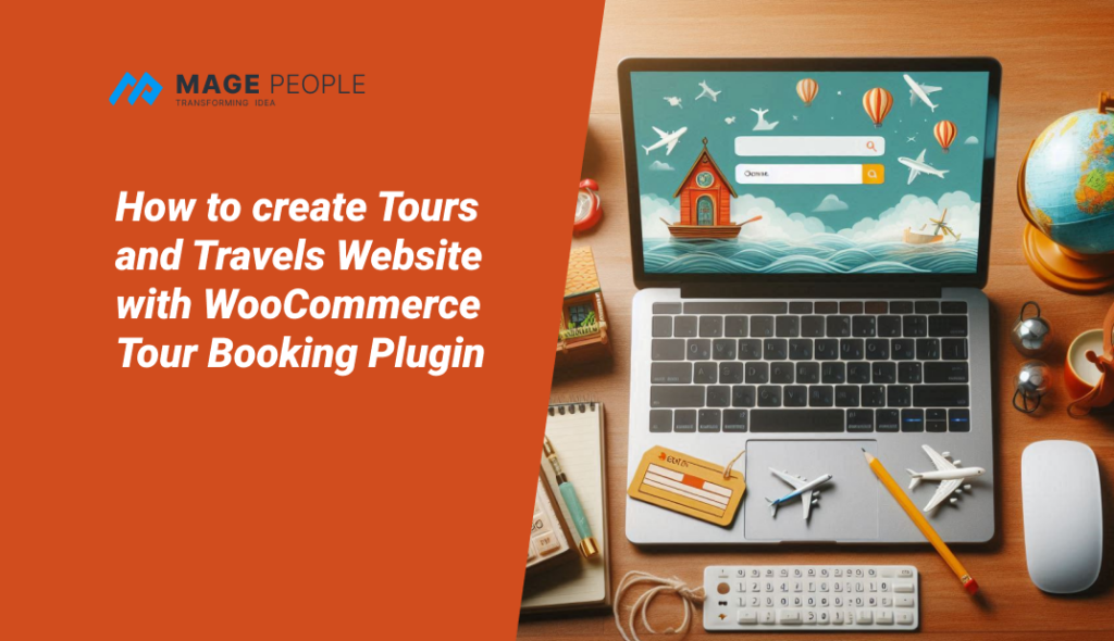 how to create tours and travels website with WooCommerce Tour Booking Plugin