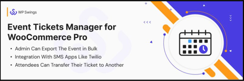 8+ Best WooCommerce Plugins To Boost Your Sale in 2025 11 Event Ticket Manager for WooCommerce