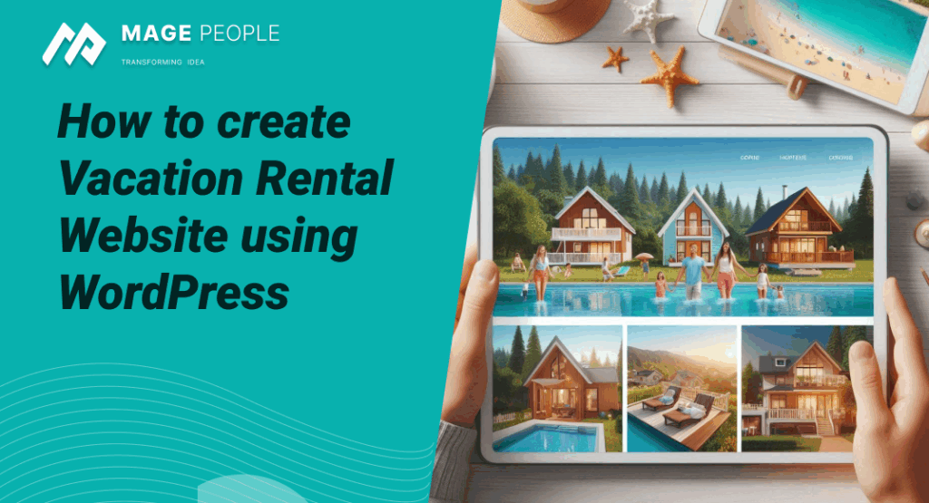 How to Create a Vacation Rental Website with WordPress in 2025