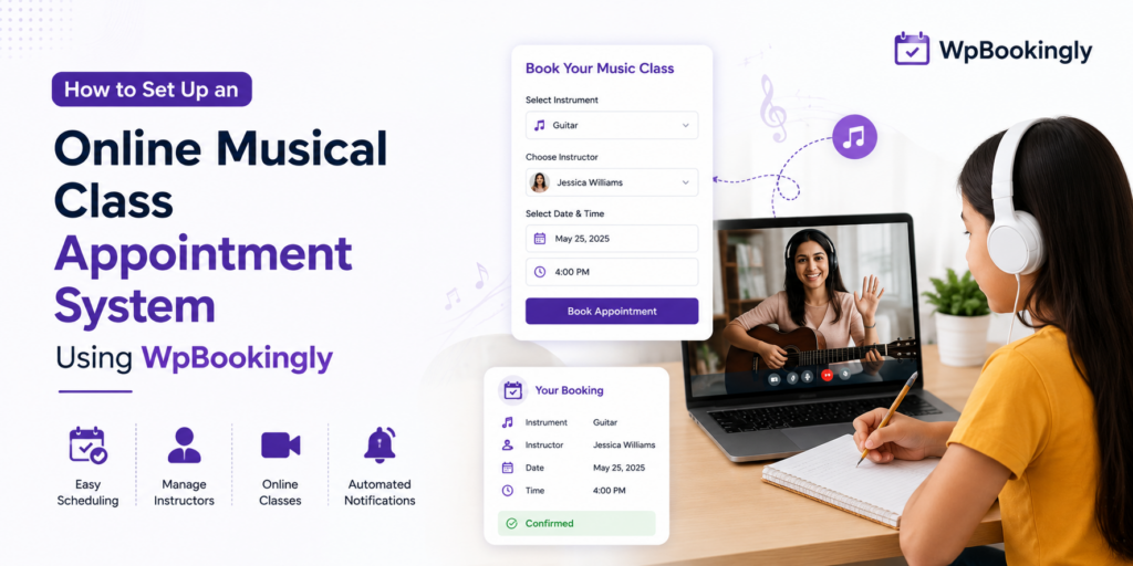 How to Set Up an Online Musical Class Appointment System Using WpBookingly
