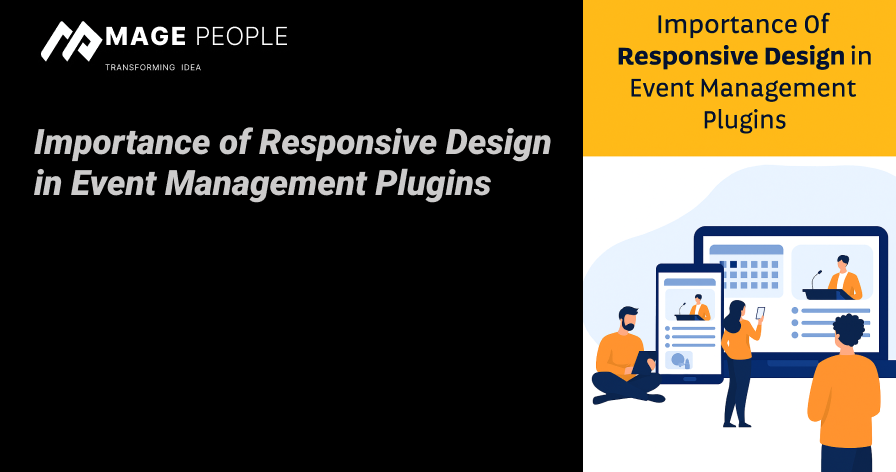 The Importance of Responsive Design in Event Management Plugins