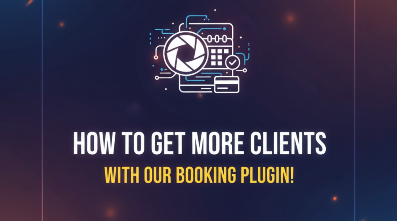 How Can Professional Photographers Get More Clients with Our Photographer Booking Plugin?