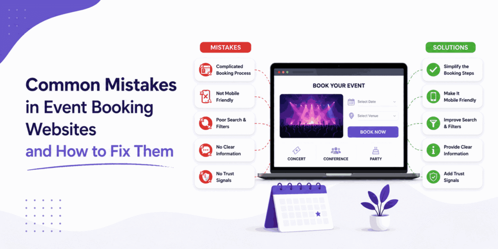 Common Mistakes in Event Booking Websites and How to Fix Them