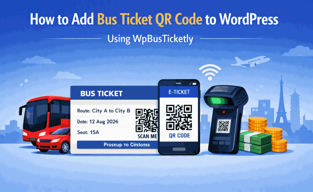 How to Add Bus Ticket QR Code to WordPress Using WpBusTicketly