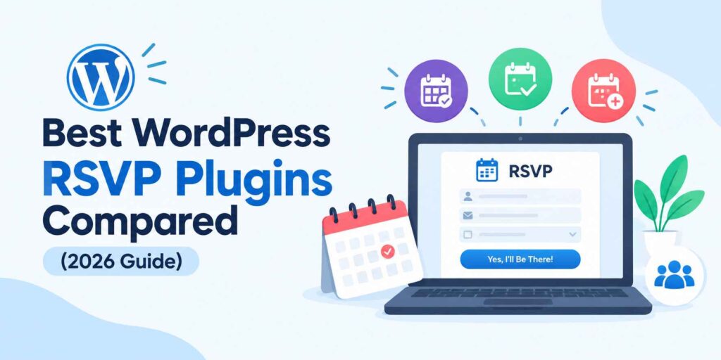 Best WordPress RSVP Plugins Compared (2026 Guide)
