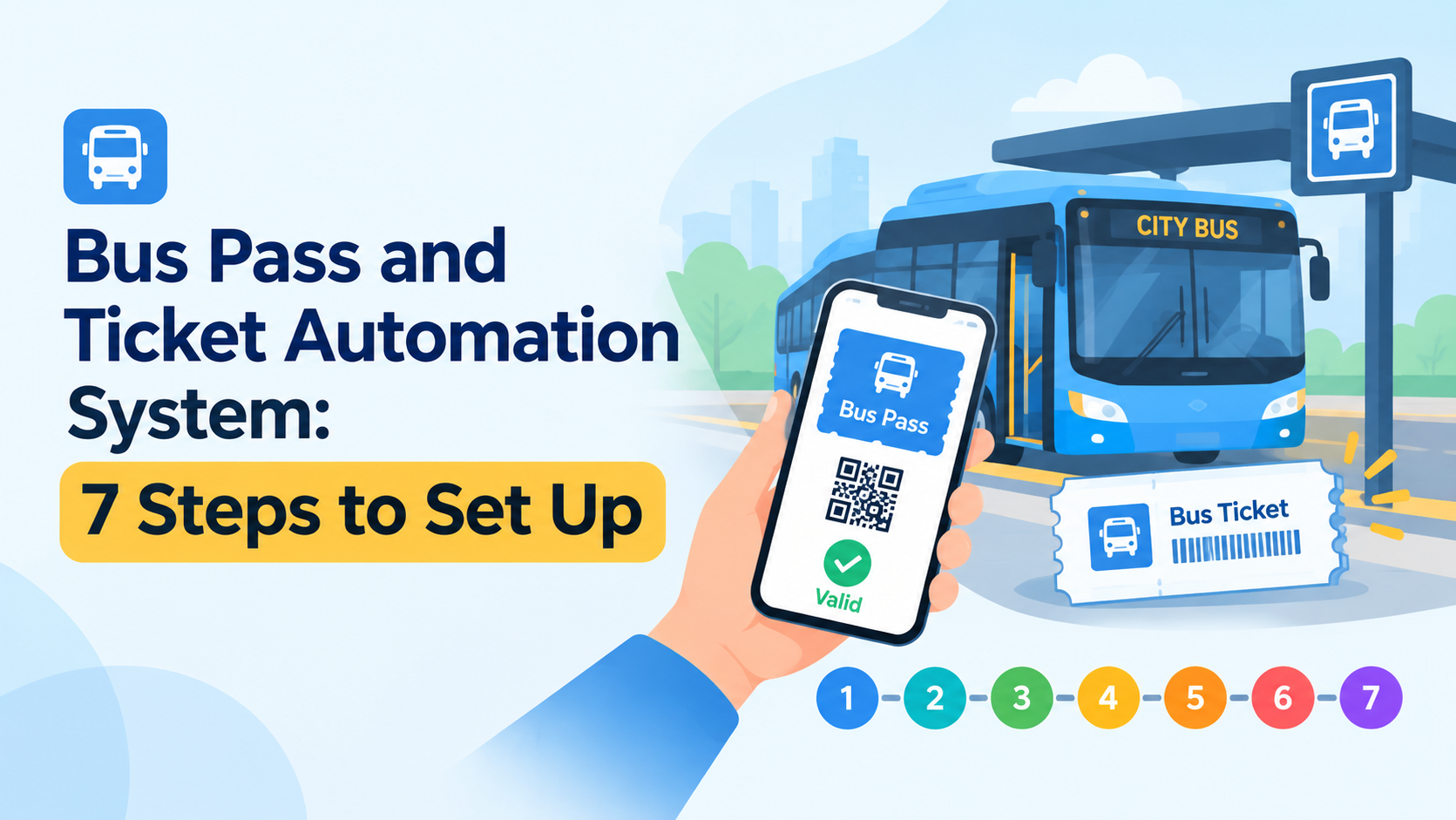 Bus Pass and Ticket Automation