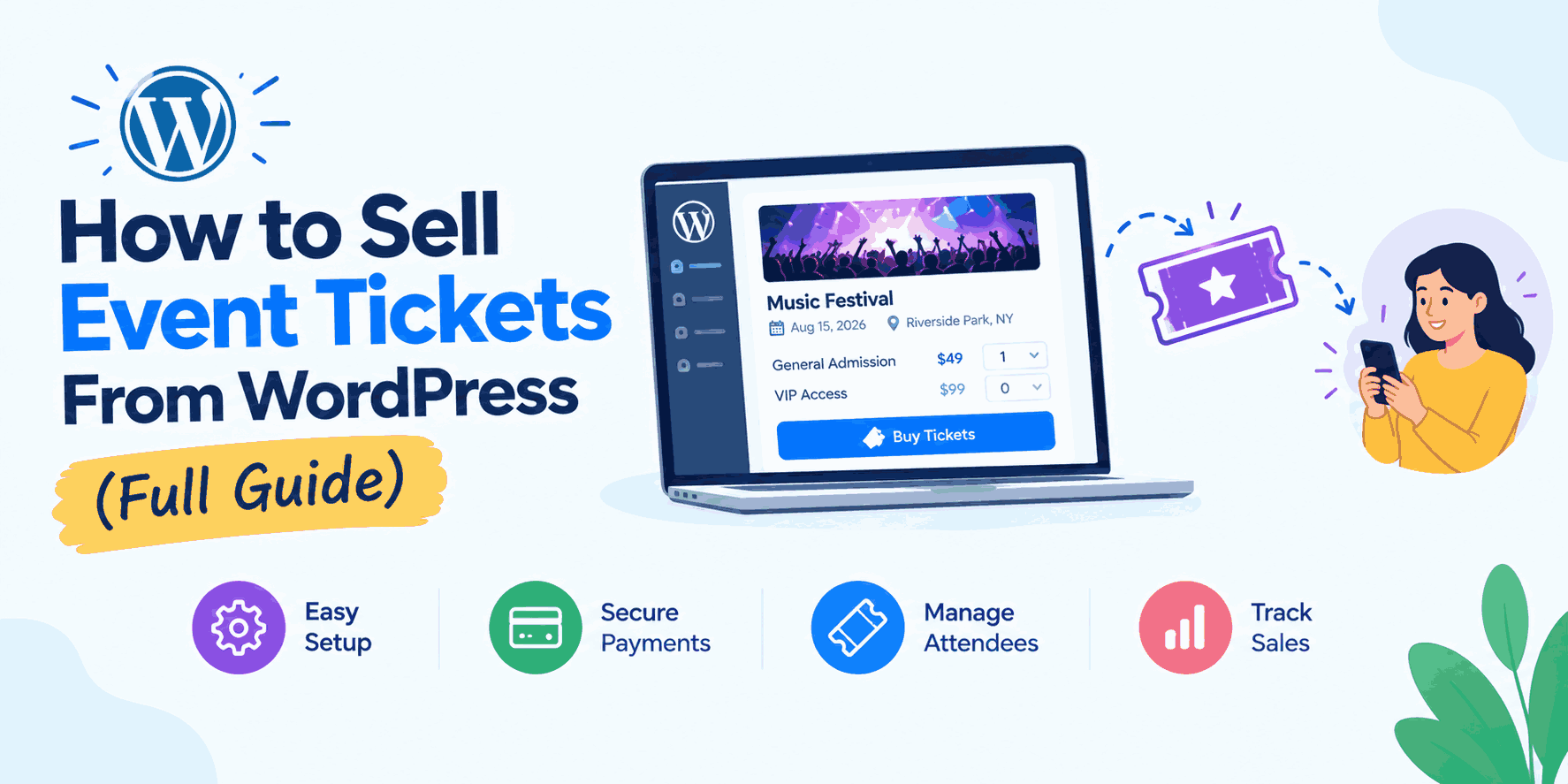How to Sell Event Tickets From WordPress (Full Guide)